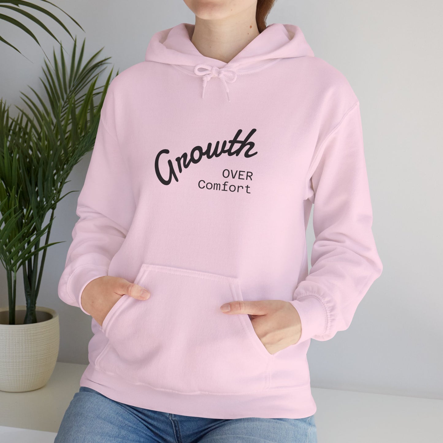 Growth Over Comfort Hoodie - Inspirational Unisex Sweatshirt for Personal Growth