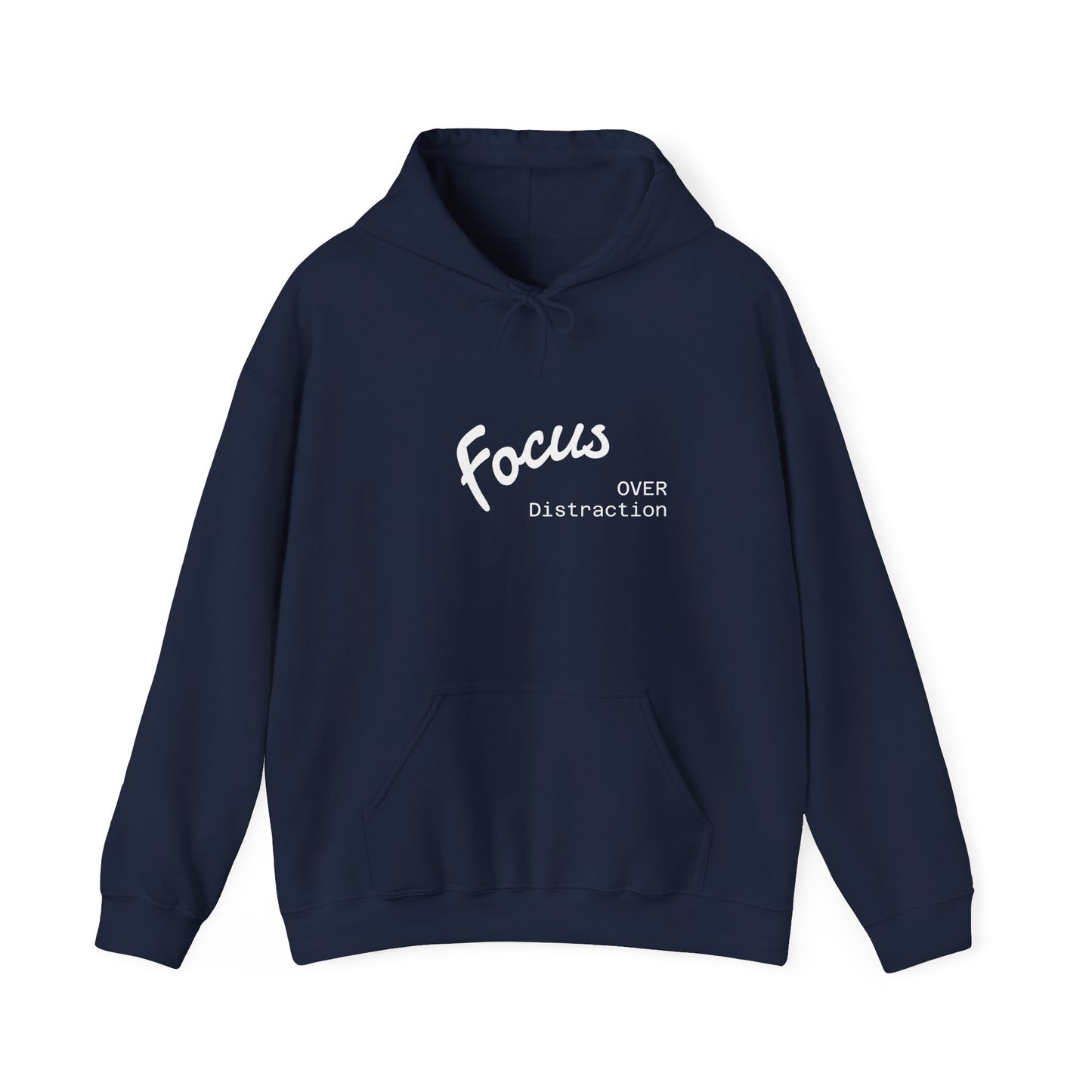 Focus Over Distraction , Cozy Motivational Hoodie