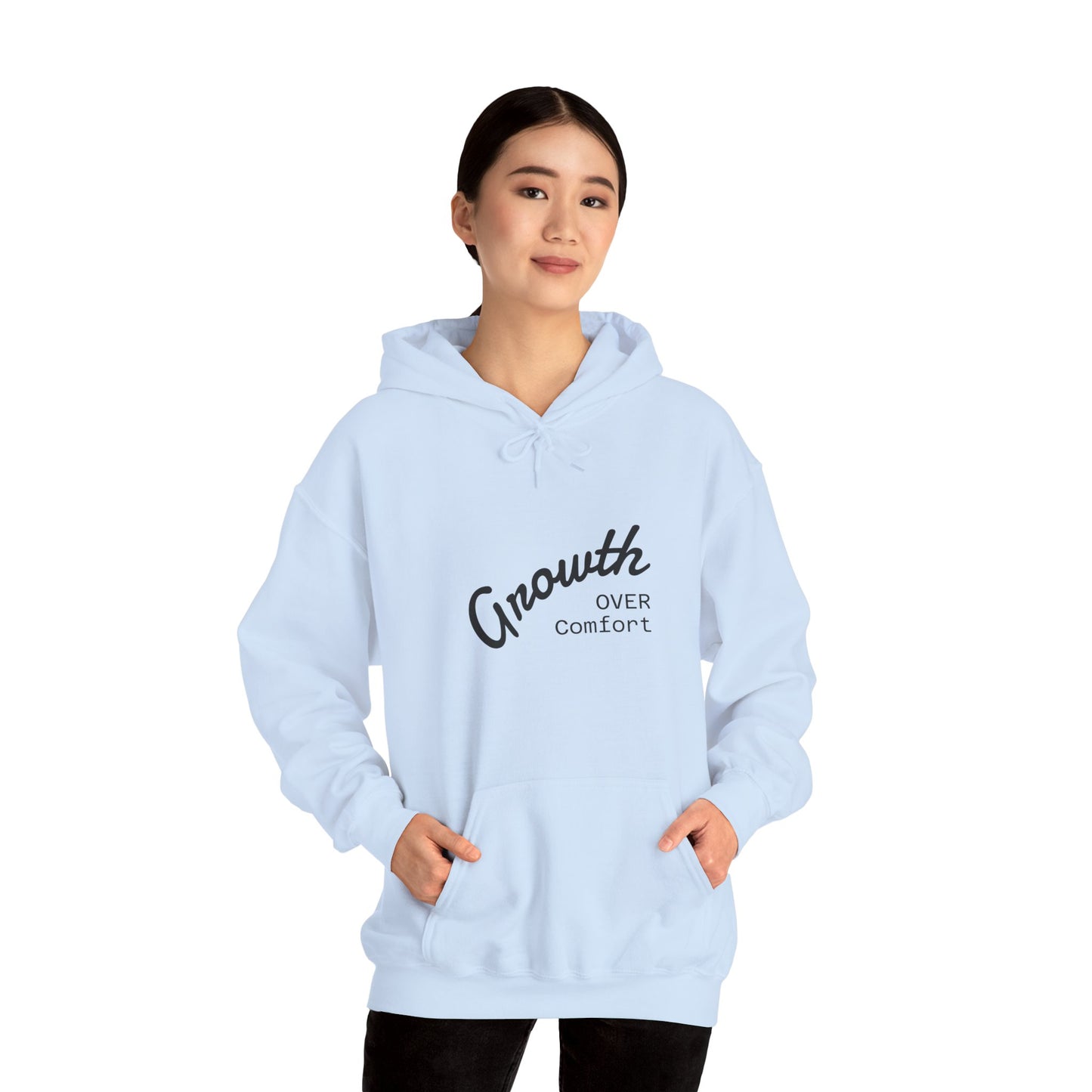 Growth Over Comfort Hoodie - Inspirational Unisex Sweatshirt for Personal Growth