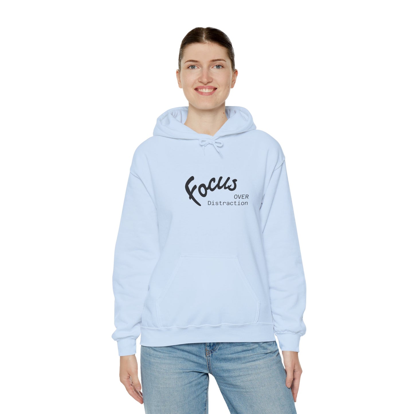 Focus Over Distraction Motivational Hoodie