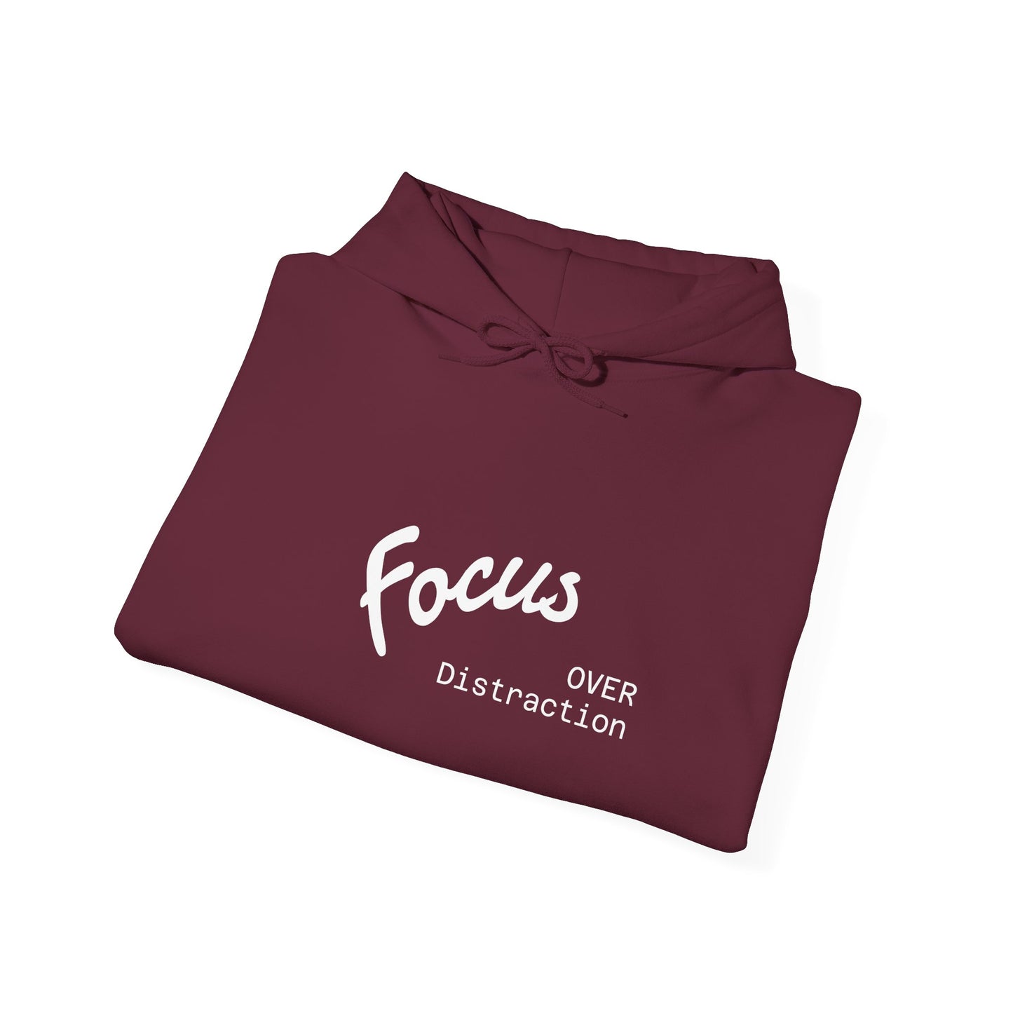 Focus Over Distraction , Cozy Motivational Hoodie