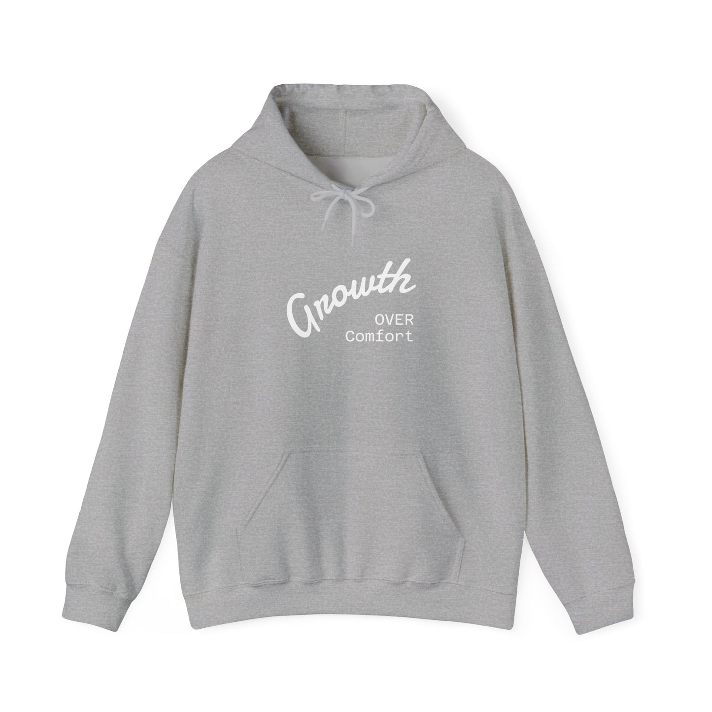 Growth Over Comfort Hoodie - Inspirational Unisex Sweatshirt for Personal Growth