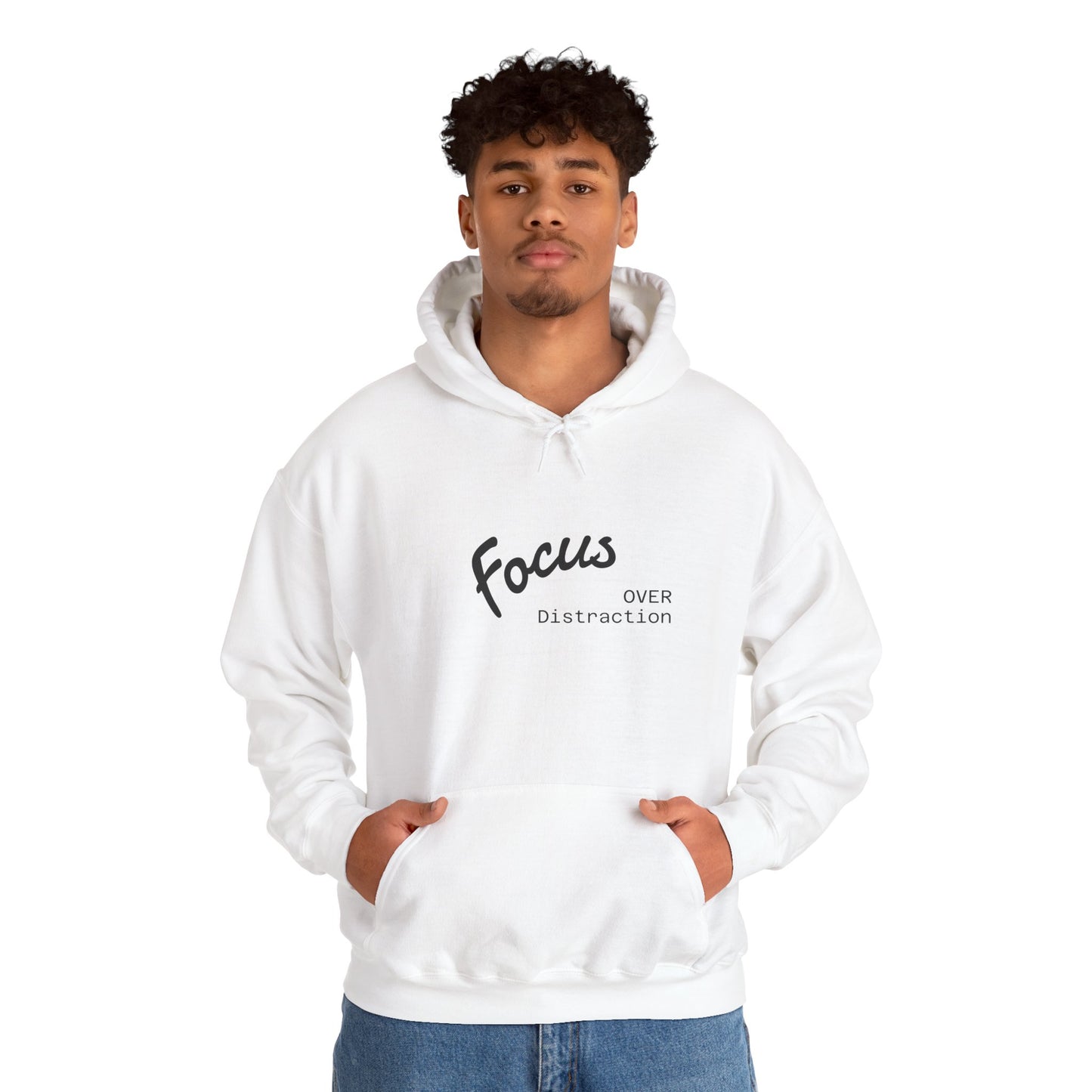 Focus Over Distraction , Cozy Motivational Hoodie