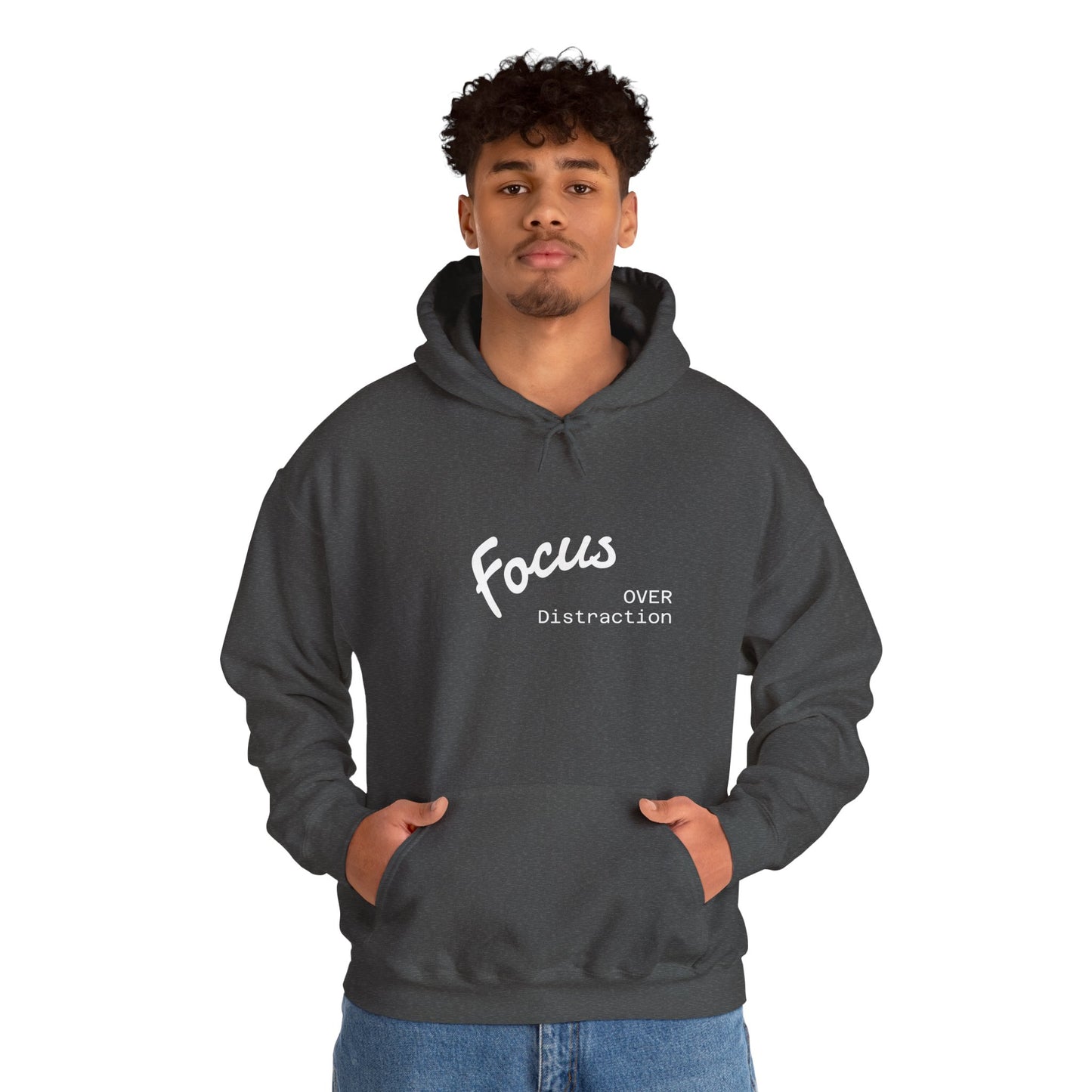 Focus Over Distraction , Cozy Motivational Hoodie