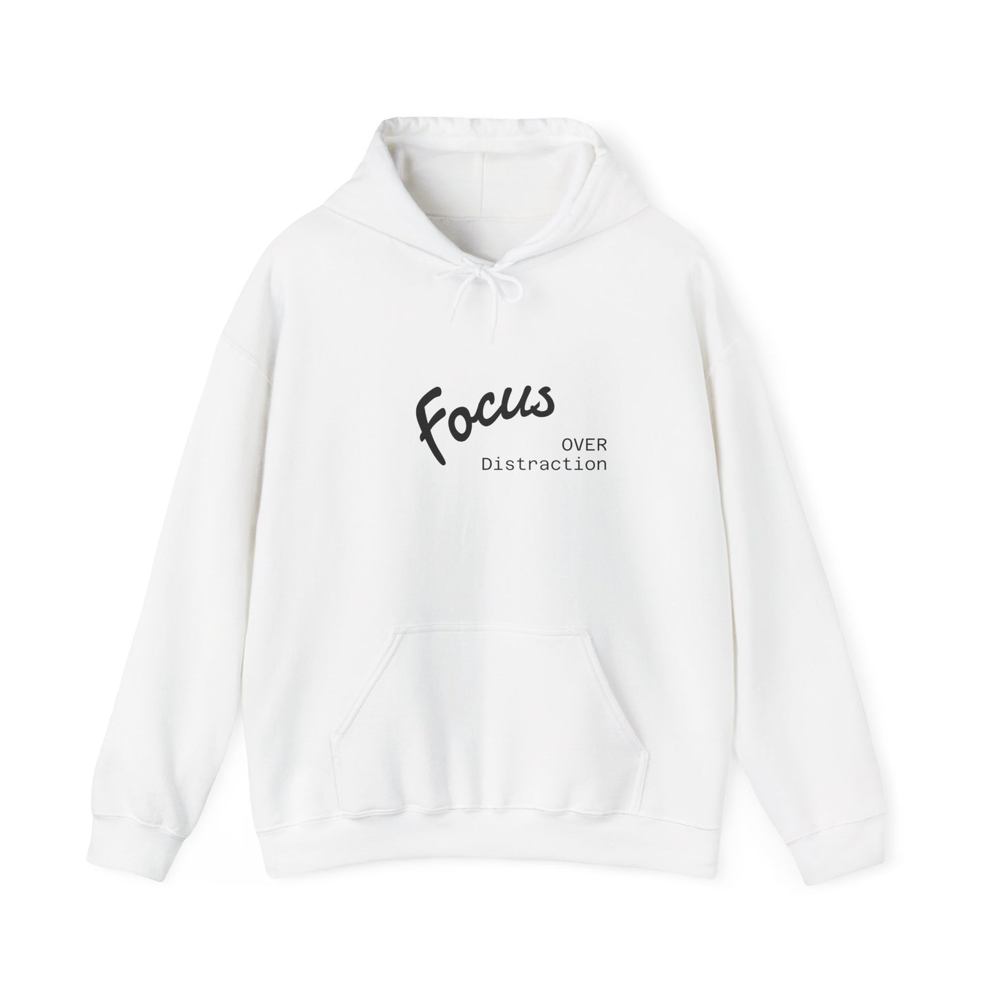 Focus Over Distraction , Cozy Motivational Hoodie