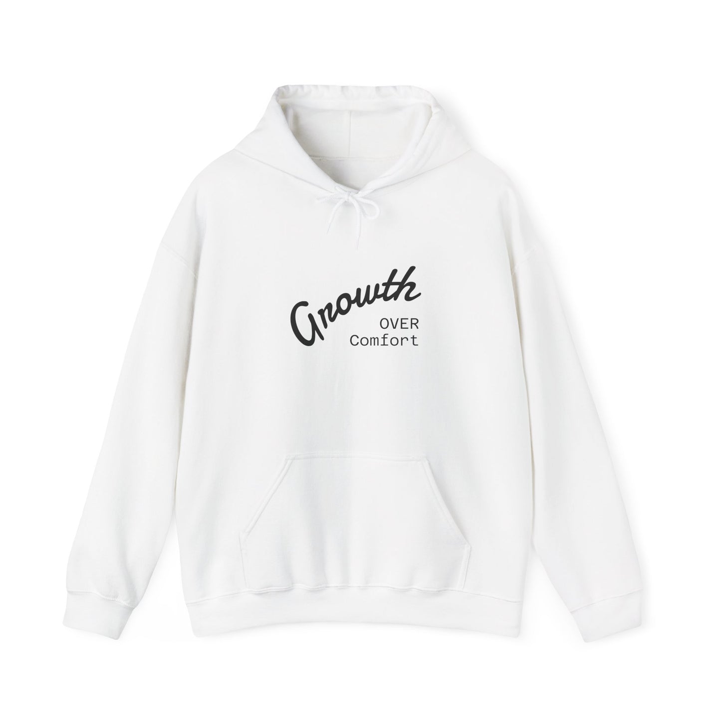 Growth Over Comfort Hoodie - Inspirational Unisex Sweatshirt for Personal Growth