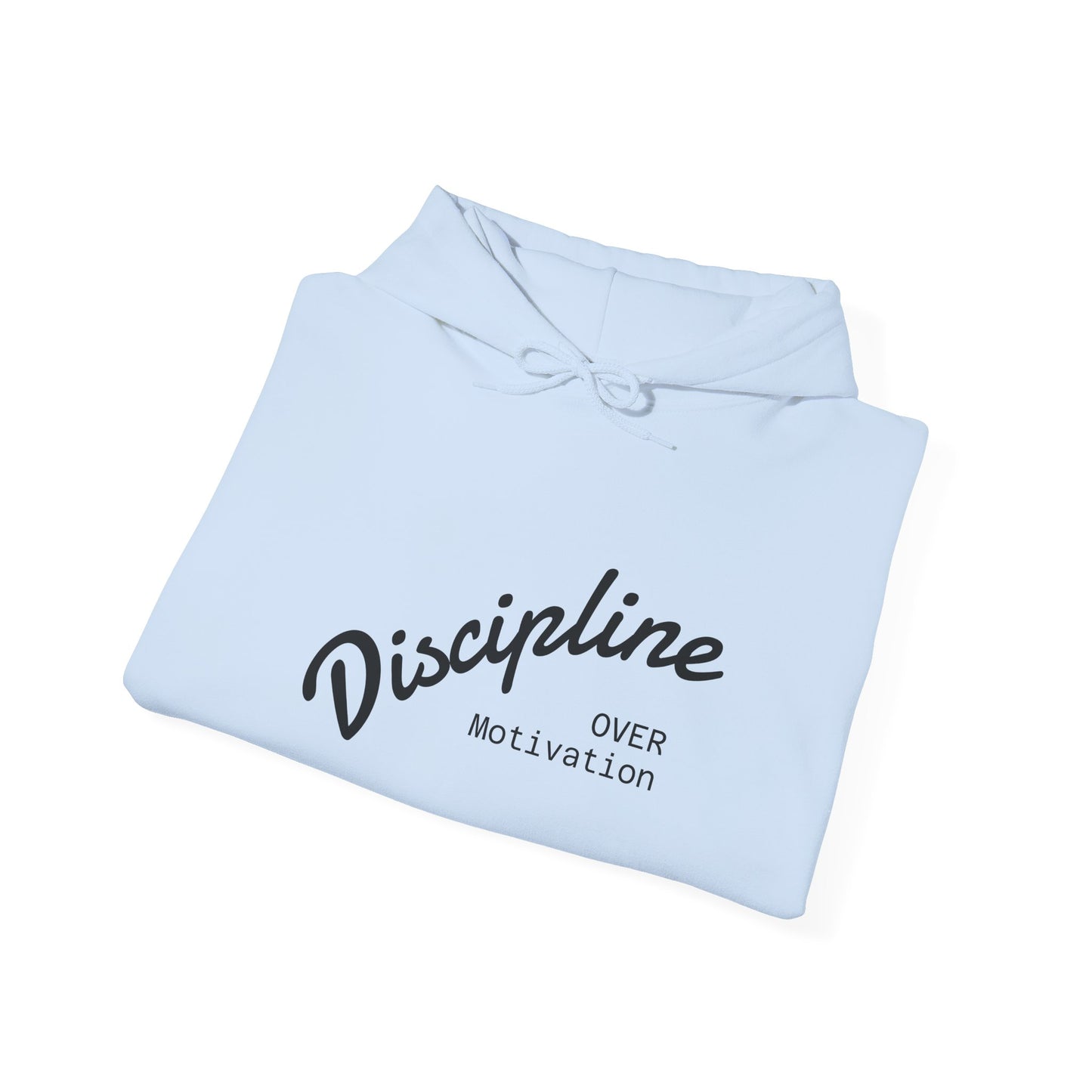 Motivational Hoodie: Discipline Over Motivation, Unisex Sweatshirt for Fitness Lovers, Cozy Gift for Athletes, Inspirational Apparel