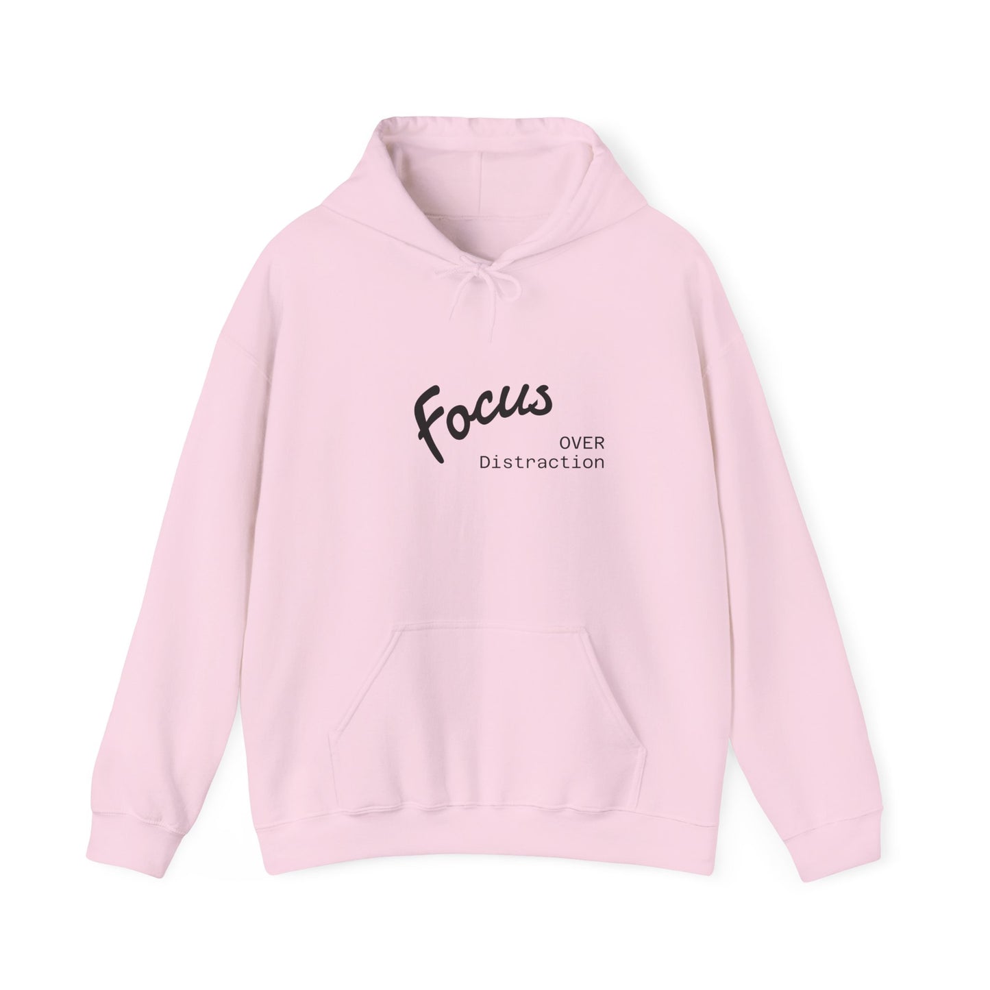 Focus Over Distraction , Cozy Motivational Hoodie