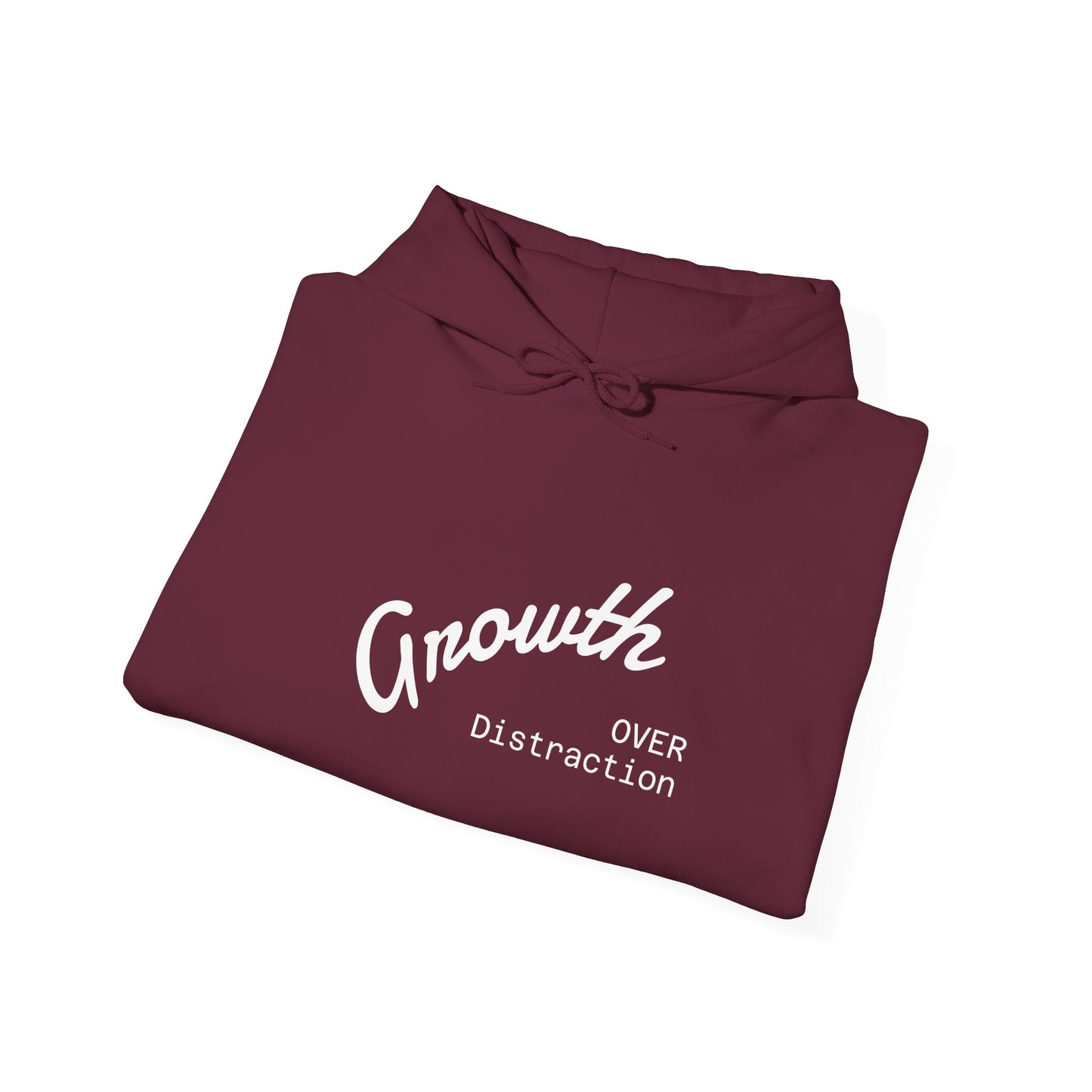 Growth Over Distraction Hoodie | Cozy Unisex Sweatshirt for Motivation, Self-Care, Gifts, Everyday Wear
