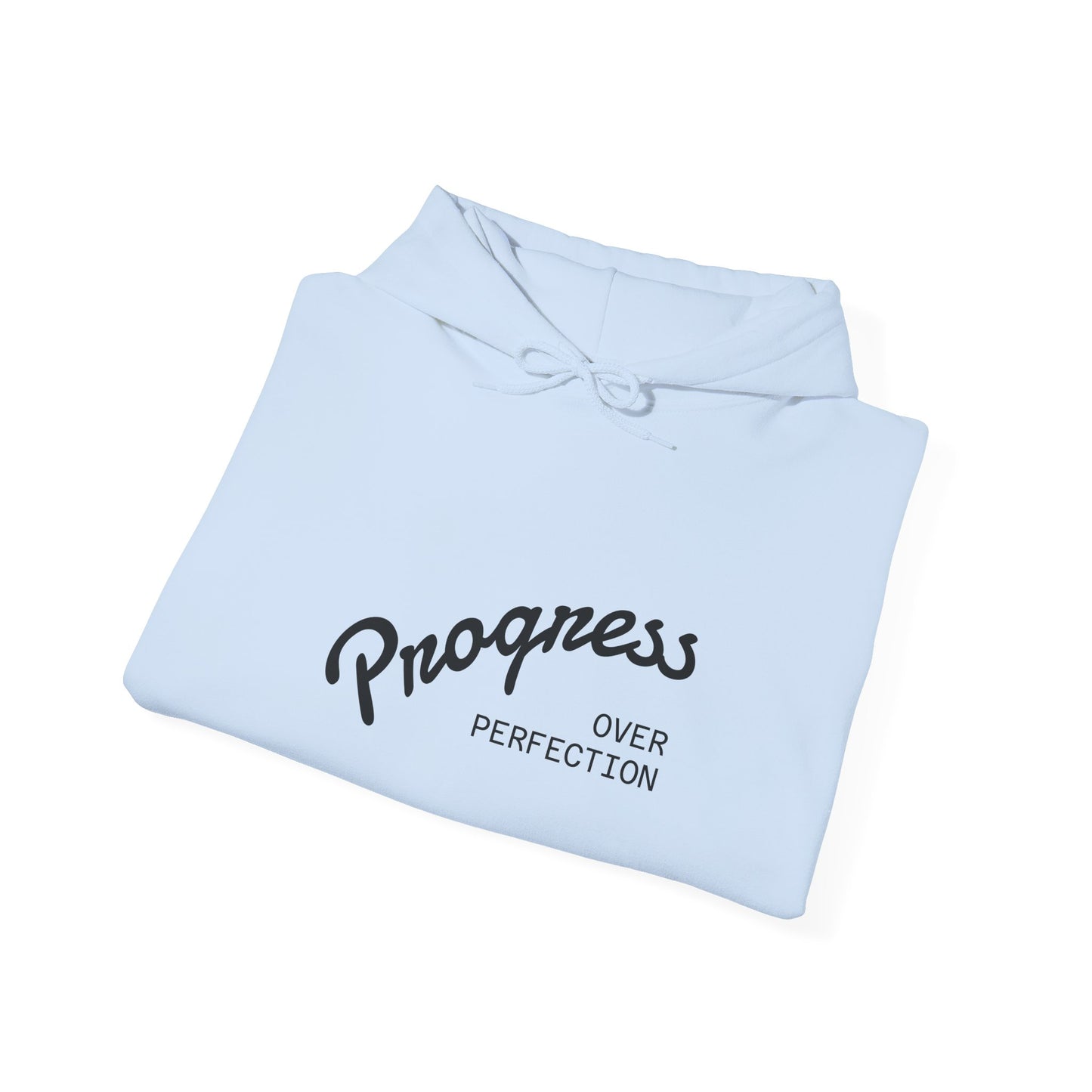 Progress Over Perfection Hoodie- Motivational Streetwear