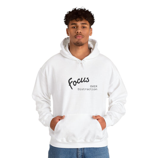 Focus Over Distraction , Cozy Motivational Hoodie