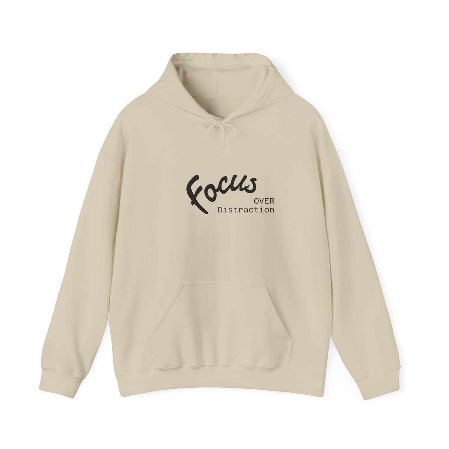 Focus Over Distraction Motivational Hoodie