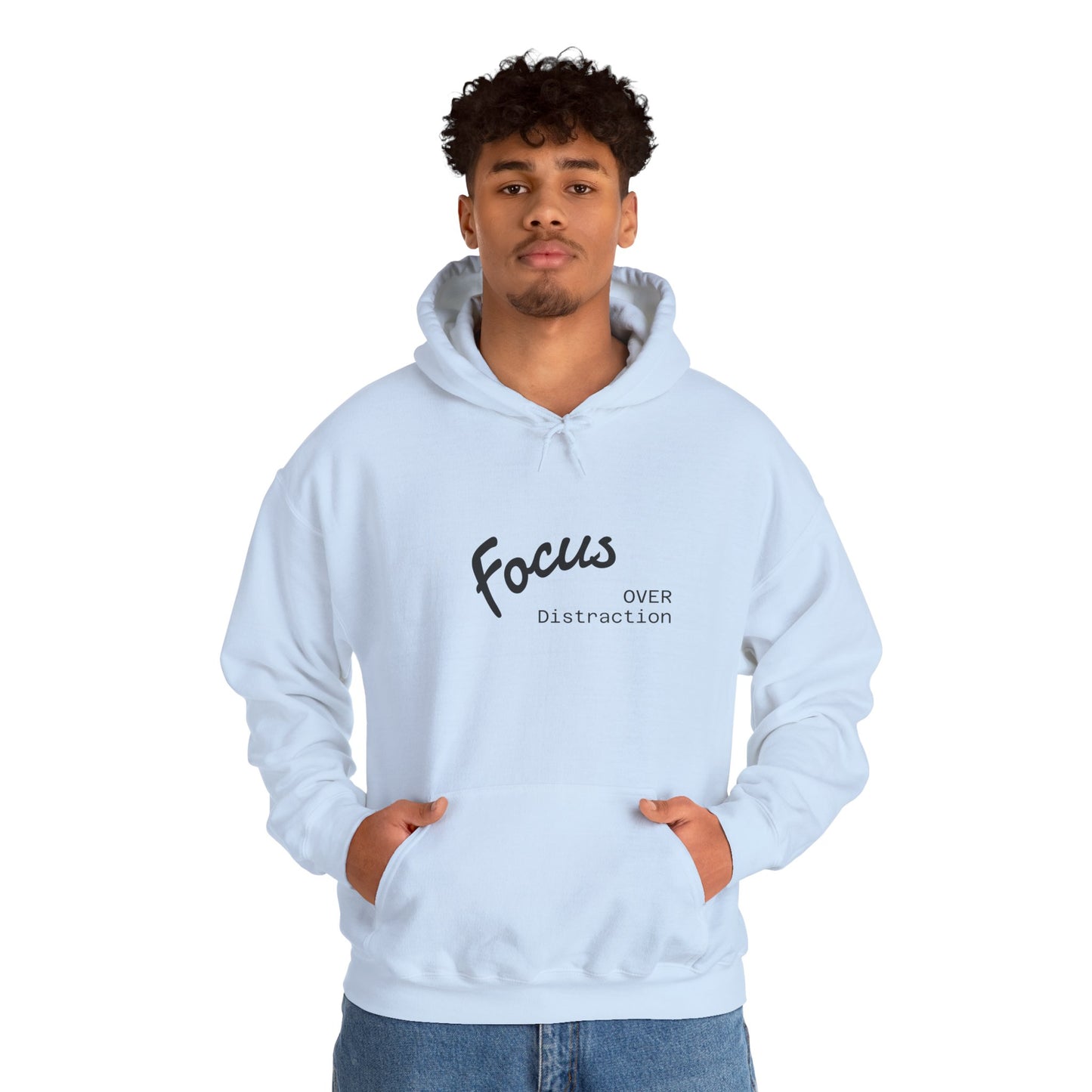 Focus Over Distraction , Cozy Motivational Hoodie
